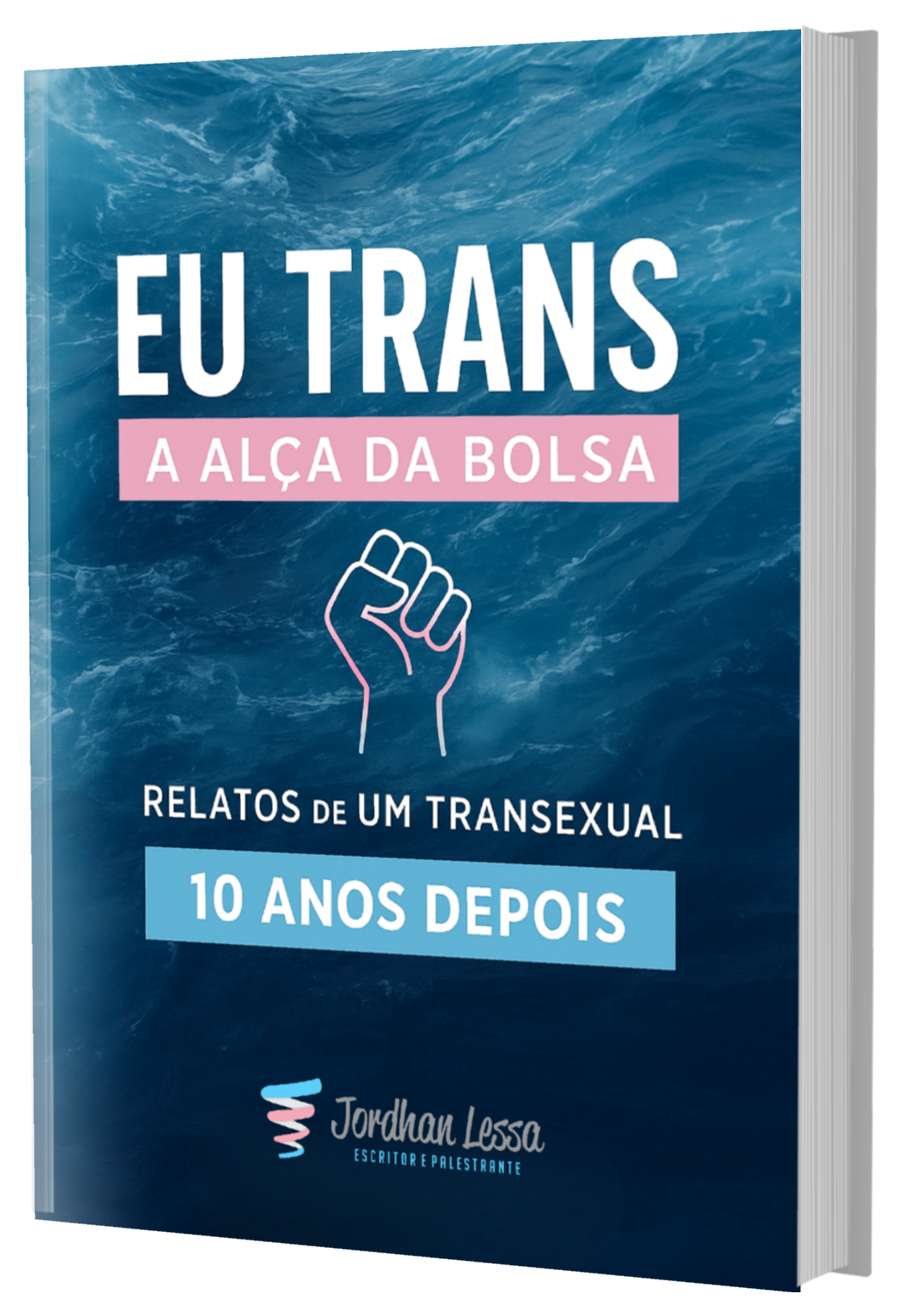 Capa do e-book Eu Trans: A Alça da Bolsa — Relatos de um Transexual, 10 anos depois